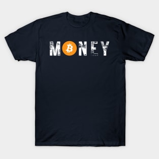 Bitcoin is Money T-Shirt